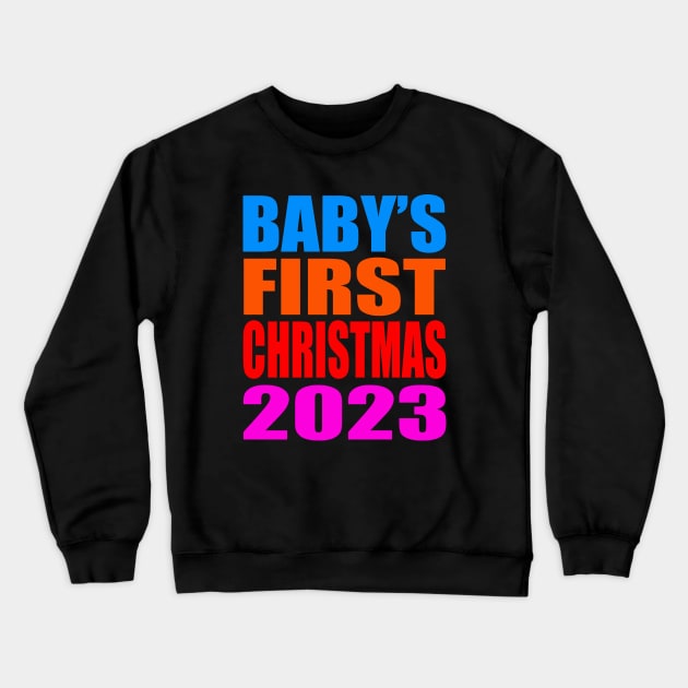 Baby's first Christmas 2023 Crewneck Sweatshirt by Evergreen Tee